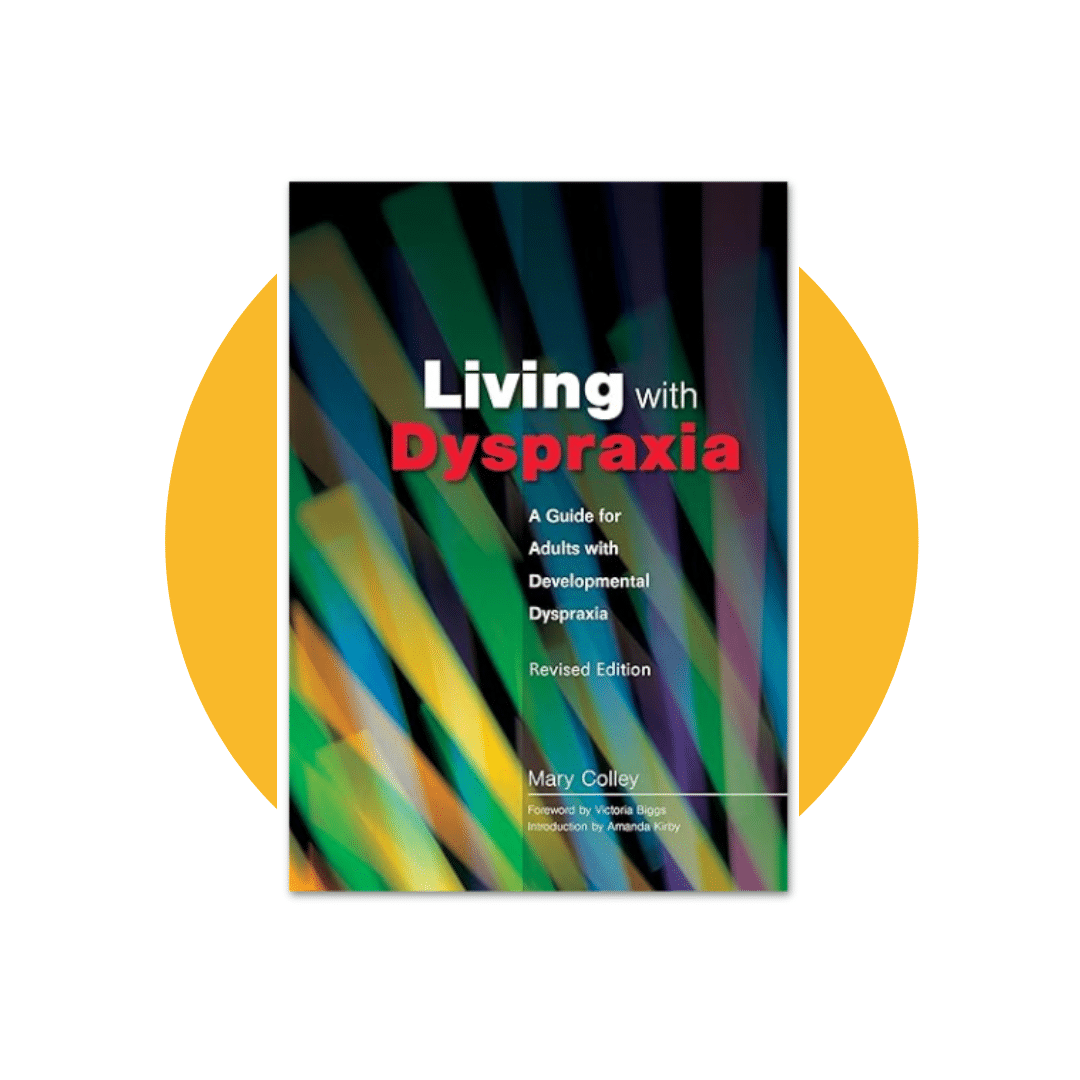 Living with dyspraxia